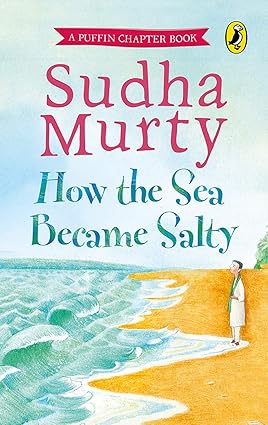 How the Sea Became Salty by Sudha Murthy