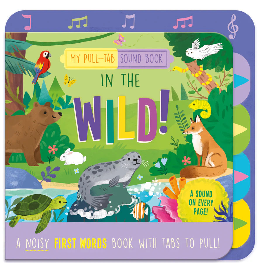 In the Wild! – Pull-Tab Sound Book for Kids